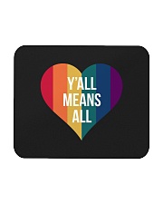 Y'all Means All Mousepad tile