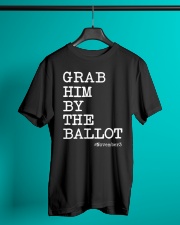 Grab Him By The Ballot Classic T-Shirt lifestyle-mens-crewneck-front-3