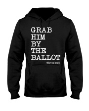 Grab Him By The Ballot Hooded Sweatshirt tile