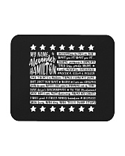 My Name Is Alexander Hamilton Mousepad tile