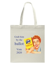 Grab Him By The Ballot 2020 Tote Bag tile