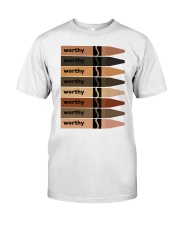 Worthy Crayons Classic T-Shirt front