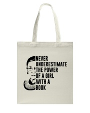 RBG Never Underestimate The Power Of A Girl Tote Bag tile