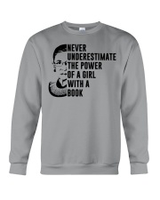 RBG Never Underestimate The Power Of A Girl Crewneck Sweatshirt front