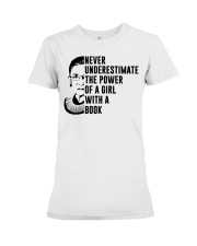 RBG Never Underestimate The Power Of A Girl Premium Fit Ladies Tee tile