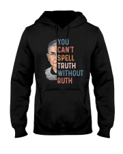 You Can't Spell Truth Without Ruth Hooded Sweatshirt tile