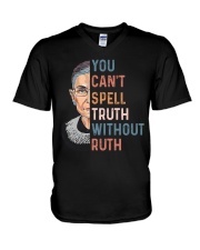You Can't Spell Truth Without Ruth V-Neck T-Shirt tile