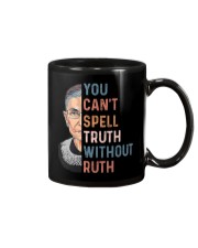 You Can't Spell Truth Without Ruth Mug tile