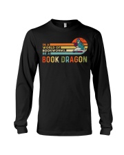 In A World Of Bookworms - Be A Book Dragon Long Sleeve Tee tile