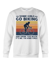Biking - Some Girls Go Biking And Drink Too Much Crewneck Sweatshirt tile
