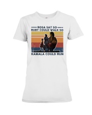 Rosa sat so Ruby could walk so Kamala could run Premium Fit Ladies Tee tile