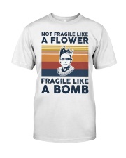 RBG Not Fragile Like A Flower Fragile Like A Bomb Classic T-Shirt tile