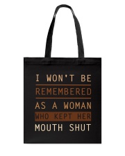 I Won't Be Remembered As A Woman Tote Bag tile