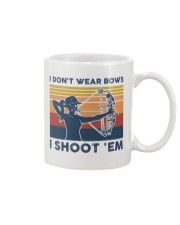 I Don't Wear Bows I Shoot 'Em Mug tile