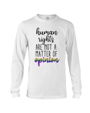 Human Rights Are Not A Matter Of Opinion Long Sleeve Tee tile