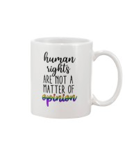 Human Rights Are Not A Matter Of Opinion Mug tile