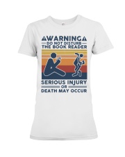 Warning Do Not Disturb The Book Reader Premium Fit Ladies Tee tile