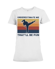 Underestimate Me That'll Be Fun - Karate Retro Premium Fit Ladies Tee tile
