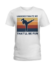 Underestimate Me That'll Be Fun - Karate Retro Ladies T-Shirt tile