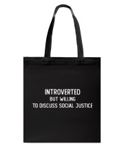 Introverted But Willing To Discuss Social Justice Tote Bag tile