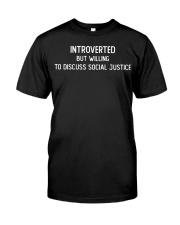 Introverted But Willing To Discuss Social Justice Premium Fit Mens Tee tile