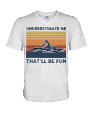 Underestimate Me That'll Be Fun - Swimming V-Neck T-Shirt tile