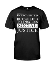 Introverted But Willing To Discuss Social Justice Premium Fit Mens Tee tile