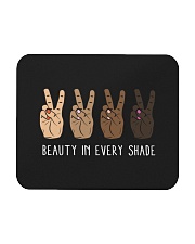 Beauty In Every Shade Mousepad tile