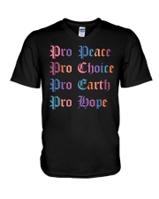 Pro Peace Pro Choice Pro Earth Pro Hope V-Neck T-Shirt tile