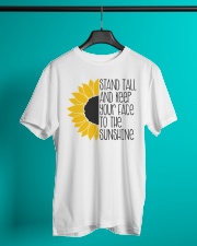 Stand Tall And Keep Your Face To The Sunshine Classic T-Shirt lifestyle-mens-crewneck-front-3