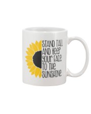 Stand Tall And Keep Your Face To The Sunshine Mug tile