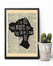I Am So Much More Than They Told Me I Could Be 11x17 Poster lifestyle-poster-8