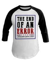 The End Of An Error Baseball Tee tile