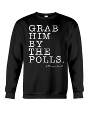Grab Him By The Polls Crewneck Sweatshirt tile