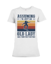 Assuming I'm Just An Old Lady - Skateboarding Premium Fit Ladies Tee tile