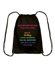 Just In Case No One Told You Today Personalized Drawstring Bag tile