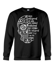 They Whispered To Her Crewneck Sweatshirt tile