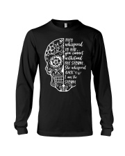 They Whispered To Her Long Sleeve Tee tile