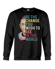 RBG Be The Change You Wish To See In The World Crewneck Sweatshirt tile