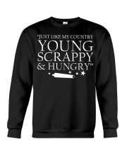 Just Like My Country Young Scrappy And Hungry Crewneck Sweatshirt tile