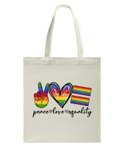 Peace Love Equality Tote Bag tile