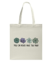 You can never have too many succulents Tote Bag tile