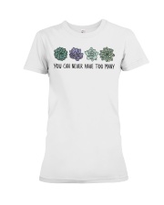 You can never have too many succulents Premium Fit Ladies Tee tile