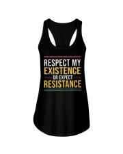 Respect My Existence Or Expect Resistance Ladies Flowy Tank tile