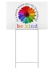In A World Where You Can Be Anything - Be Kind Yard Signs tile