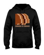 Enough Is Enough Hooded Sweatshirt tile