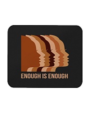 Enough Is Enough Mousepad tile