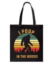 I Poop In The Woods Tote Bag tile