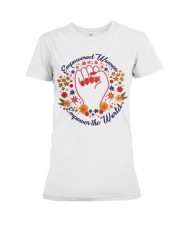 Empowered Women Empower The World Premium Fit Ladies Tee tile