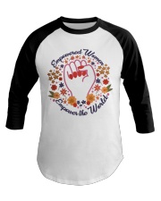 Empowered Women Empower The World Baseball Tee tile